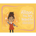 Allison, You Are Beautiful - Hardcover