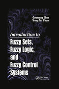 Introduction to Fuzzy Sets, Fuzzy Logic, and Fuzzy Control Systems - Paperback