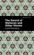 The Sword of Welleran and Other Stories - Paperback