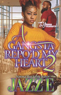 A Gangsta Repo'd My Heart 2 - Paperback