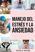 Manejo del estrés y la Ansiedad - Paperback