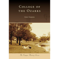 College of the Ozarks - Paperback