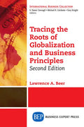 Tracing the Roots of Globalization and Business Principles, Second Edition - Paperback