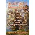 Better Writing through Stronger Narrative: Drake's Brutal Writing Advice - Paperback