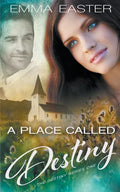 A Place Called Destiny - Paperback