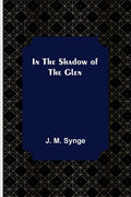 In the Shadow of the Glen - Paperback