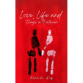 Love, Life and Things in Between - Paperback