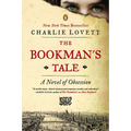 The Bookman's Tale: A Novel of Obsession - Paperback