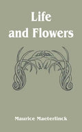 Life and Flowers - Paperback