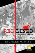 Redlined, A Novel of Boston - Paperback