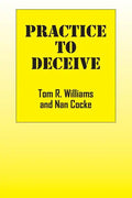 Practice To Deceive - Paperback