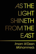As The Light Shineth From The East - Paperback