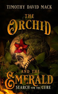 The Orchid and the Emerald: Search for the Cure - Hardcover