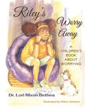 Riley's Worry Away: A children's book about worrying - Paperback