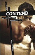 Contend: Defending the Faith in a Fallen World - Paperback