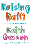 Raising Raffi: The First Five Years - Hardcover