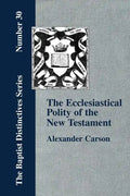 Ecclesiastical Polity of the New Testament - Paperback