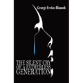 The Silent Cry of a Fatherless Generation - Paperback