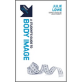 Track: A Student's Guide to Body Image - Paperback
