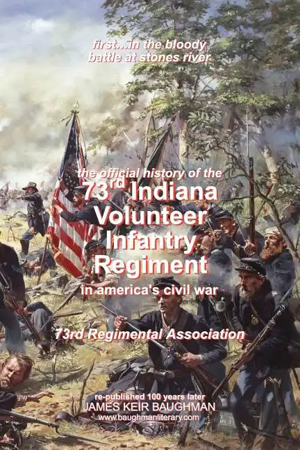 Official History, 73rd Indiana Volunteer Infantry Regiment - Paperback