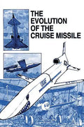 The Evolution of the Cruise Missile - Paperback