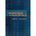 Disability Rights and the American Social Safety Net - Hardcover