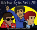 Little Brown Boy You Are a STAR! - Hardcover