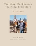 Training Workhorses / Training Teamsters: Second Edition - Paperback