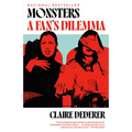 Monsters: A Fan's Dilemma - Paperback