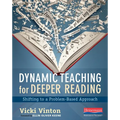 Dynamic Teaching for Deeper Reading: Shifting to a Problem-Based Approach - Paperback
