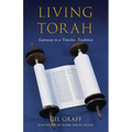 Living Torah: Gateway to a Timeless Tradition - Hardcover