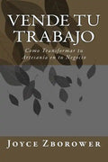 Vende tu Trabajo: Como Transformar tu Artesanía en tu Negocio - Paperback