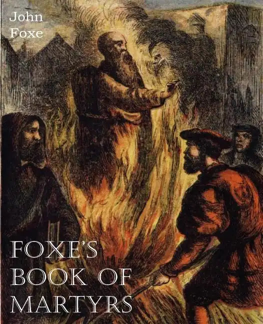 Foxe's Book of Martyrs - Paperback