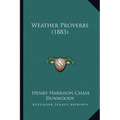 Weather Proverbs (1883) - Paperback