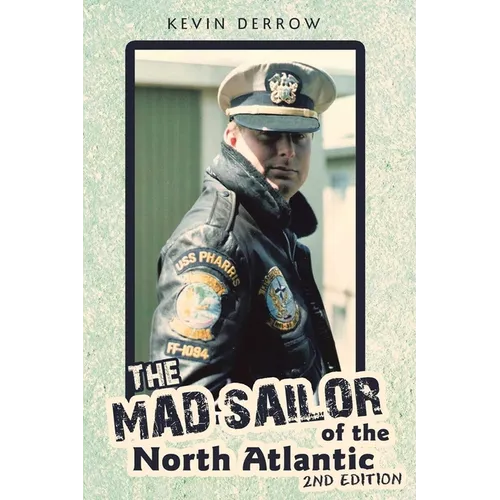 The Mad Sailor of the North Atlantic 2nd Edition - Paperback