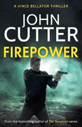 Firepower: A hard-hitting political thriller targeting government corruption - Paperback