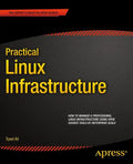 Practical Linux Infrastructure - Paperback