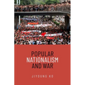 Popular Nationalism and War - Paperback