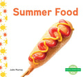 Summer Food - Library Binding