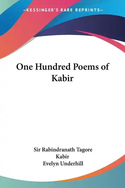One Hundred Poems of Kabir - Paperback
