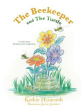 The Beekeeper and The Turtle - Hardcover
