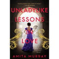 Unladylike Lessons in Love: A Marleigh Sisters Novel - Paperback