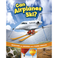 Can Airplanes Ski?: Questions and Answers about Flying Vehicles - Paperback