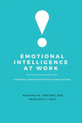 Emotional Intelligence at Work: A Personal Operating System for Career Success - Paperback