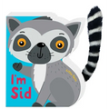 Little Tails: I'm Sid the Lemur: Board Book with Plush Tail - Board Book