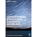 Longitudinal Structural Equation Modeling: A Comprehensive Introduction - Paperback