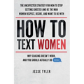 How To Text Women - Paperback