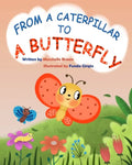 From a Caterpillar to a Butterfly - Paperback