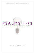 Nbbc, Psalms 1-72: A Commentary in the Wesleyan Tradition - Paperback