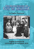 The Major Surgery of Guy de Chauliac - Hardcover
